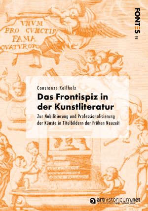 Weitere Informationen über 'Das Frontispiz in der Kunstliteratur'